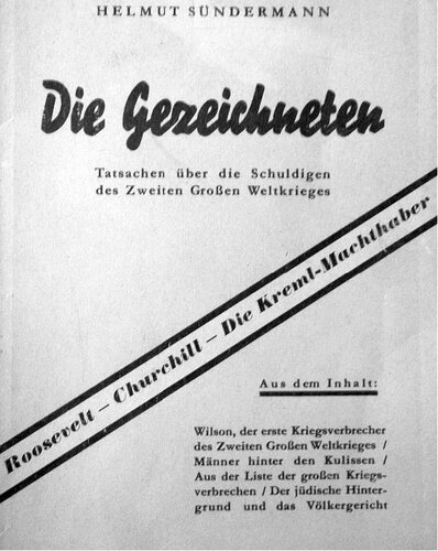 Die Gezeichneten. Tatsachen ueber die Schuldigen des Zweiten Grossen Weltkrieges (1945)