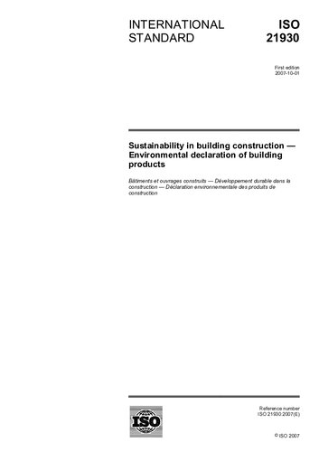 [ISO 21930:2007] Sustainability in building construction — Environmental declaration of building products