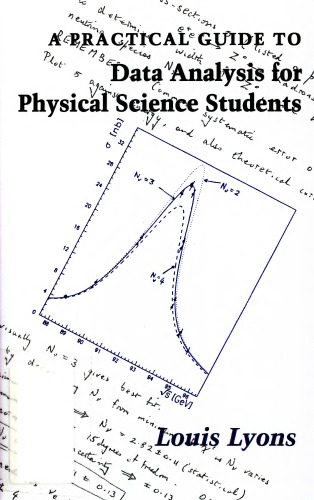 A practical guide to data analysis for physical science students