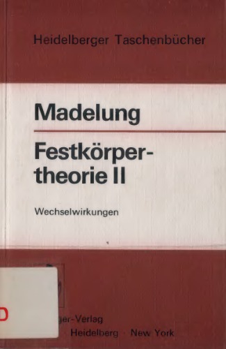 Festkoerpertheorie. Wechselwirkungen