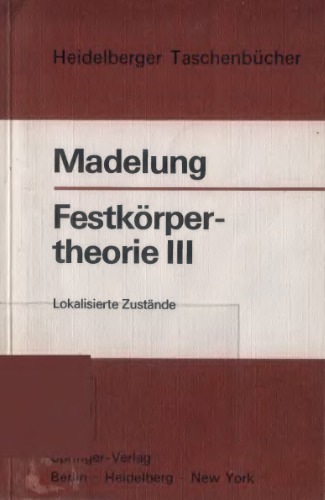 Festkoerpertheorie. Lokalisierte Zustaende