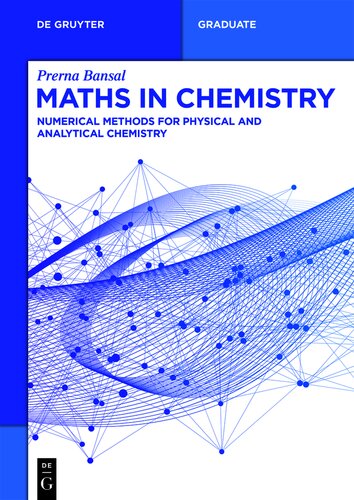 Maths in Chemistry: Numerical Methods for Physical and Analytical Chemistry