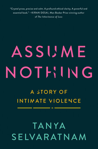 Assume Nothing: A story of intimate violence