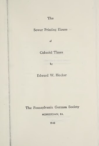The Sower Printing House of Colonial Times