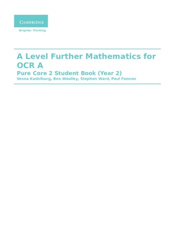 A Level Further Mathematics for OCR A Pure Core Student Book 2 (Year 2) (AS/A Level Further Mathematics OCR)
