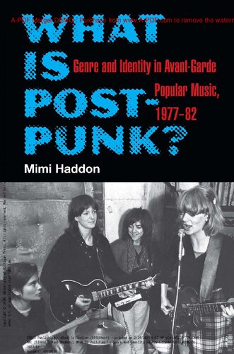 What is post-punk? : genre and identity in avant-garde popular music, 1977-82