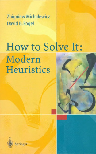 How to solve it: modern heuristics