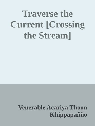 Traverse the Current [Crossing the Stream]
