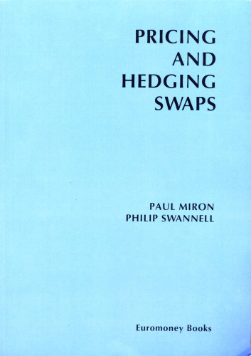 Pricing and Hedging Swaps