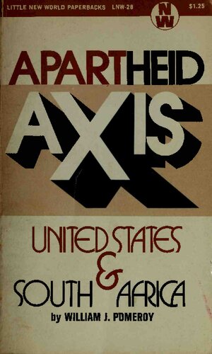 Apartheid Axis: The United States and South Africa