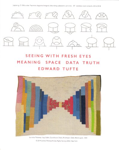 Seeing With Fresh Eyes: Meaning, Space, Data, Truth