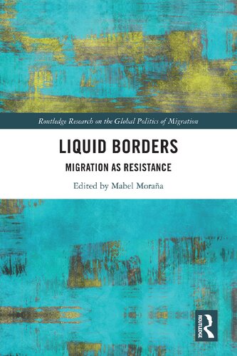 Liquid Borders: Migration as Resistance