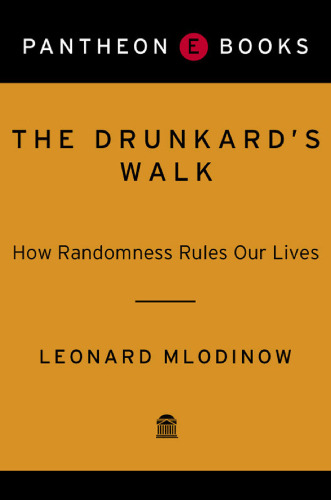 The Drunkard's walk