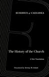The History of the Church: A New Translation