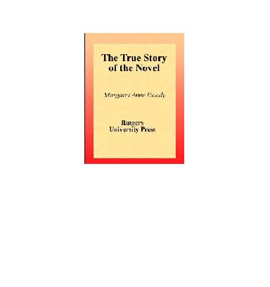 The True Story of the Novel