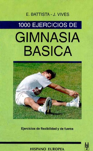 Gimnasia básica : ejercicios de flexibilidad y de fuerza