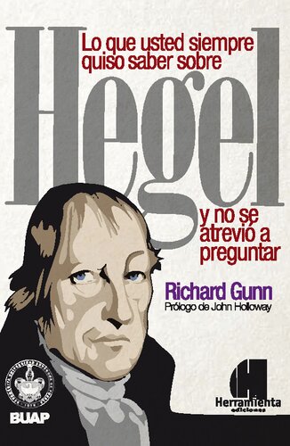 Lo que usted siempre quiso saber sobre Hegel y no se atrevió a preguntar