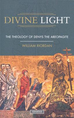 Divine Light: Theology of Denys the Areopagite