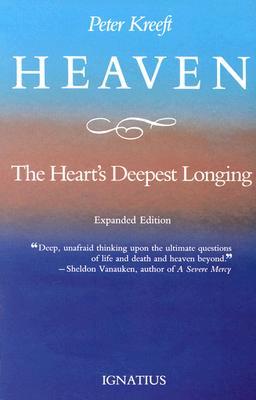 Heaven, the Heart’s Deepest Longing