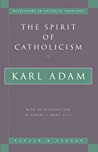 The Spirit of Catholicism