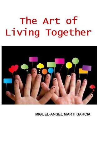 The Art of Living Together
