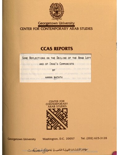 Some reflections on the decline of the Arab left and of Iraq's Communists
