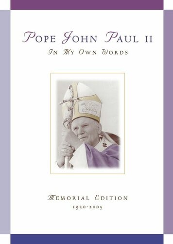 Pope John Paul II (In My Own Words)