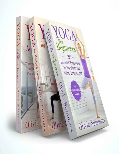 Yoga Mastery Box: Yoga for Beginners, Weight Loss and The Advanced Lessons (Including 65 Yoga Poses
