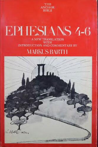 Ephesians: Introduction, Translation, and Commentary on Chapters 4-6