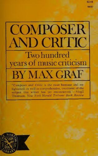Composer and Critic: Two Hundred Years of Musical Criticism
