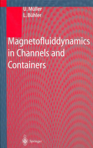 Magnetofluiddynamics in Channels and Containers