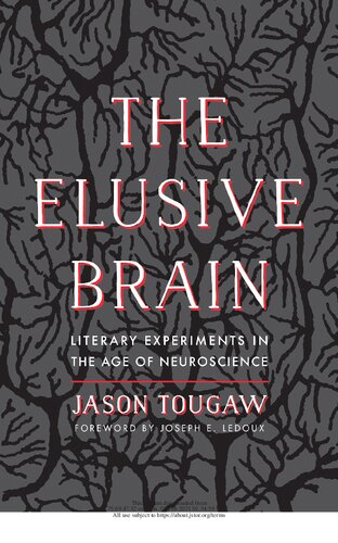 The Elusive Brain: Literary Experiments in the Age of Neuroscience