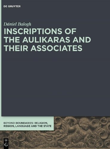 Inscriptions of the Aulikaras and Their Associates