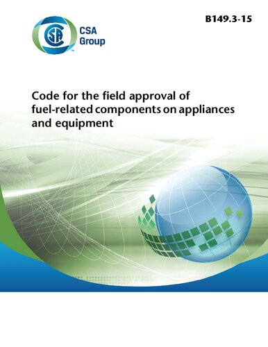 CSA B149.3-15 update no. 1 - Code for the field approval of fuel-related components on appliances and equipment