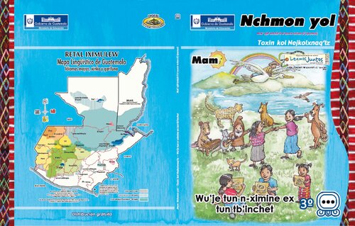 Nchmon yol. Toxin kol Nejkolxnaqʼtz. Mam. Tercer grado primaria. Wuʼje tun n-ximine ex tun tbʼinchet