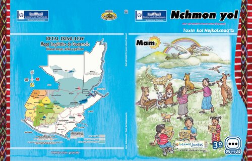 Nchmon yol. Toxin kol Nejkolxnaqʼtz. Mam. Tercer grado primaria