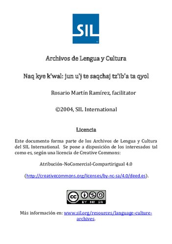 Naq kye kʼwal: jun uʼj te saqchaj tzʼibʼa ta qyol te Ẍchʼiʼw ex te Tajumulk