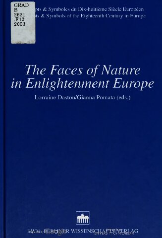 The Faces of Nature in Enlightenment Europe