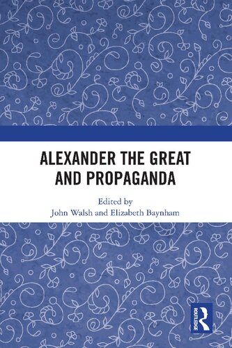 Alexander the Great and Propaganda
