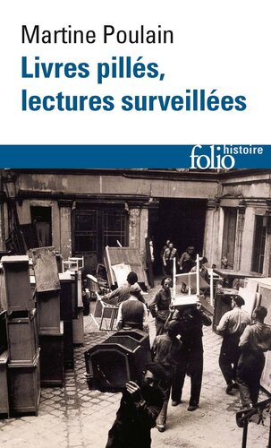 Livres pillés, lectures surveillées