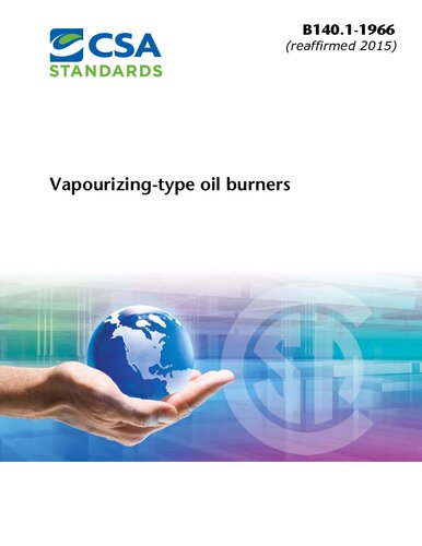 CSA B140.1-1966 - Vapourizing-type oil burners (reaffirmed 2015)