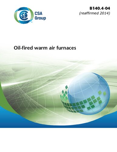 CSA B140.4-04 - Oil-fired warm air furnaces (update No. 2, 2007- reaffirmed 2014)