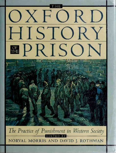 The Oxford History of the Prison : The Practice of Punishment in Western Society