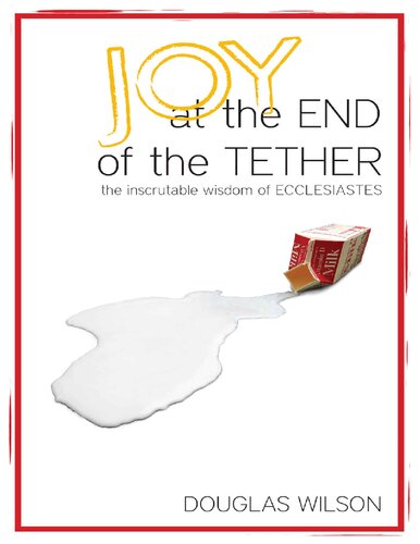 Joy at the End of the Tether: the inscrutable wisdom of Ecclesiastes