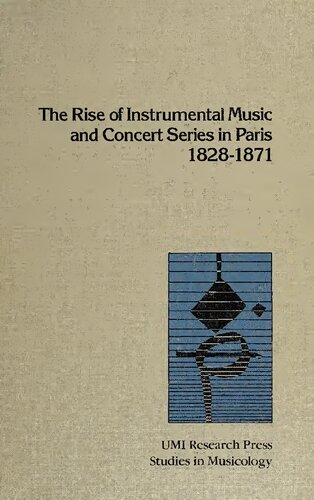 The Rise of Instrumental Music and Concert Series in Paris, 1828-1871