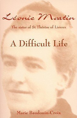 Leonie Martin: A Difficult Life
