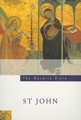 The Navarre Bible: Saint John’s Gospel