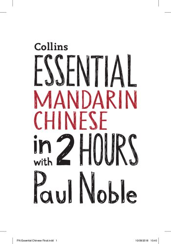 Essential Mandarin Chinese in 2 hours with Paul Noble: Mandarin Chinese Made Easy with Your Bestselling Language Coach (Book Only)