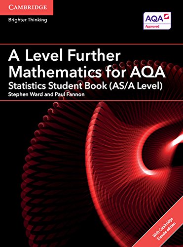 A Level Further Mathematics for AQA: Statistics Student Book (AS/A Level)
