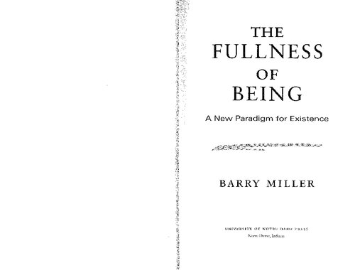 The Fullness of Being: A New Paradigm for Existence